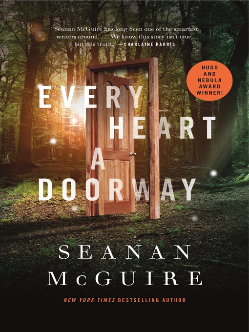 Seanan McGuire创作的Every Heart a Doorway作品的详细信息 - 可供借阅